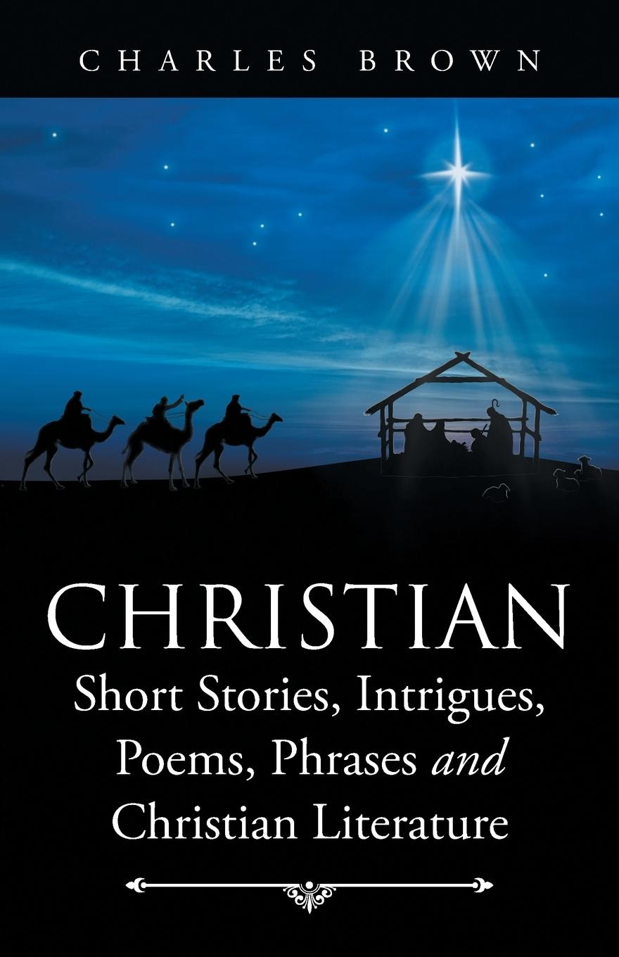 Vorderes Coverbild Christian Short Stories, Intrigues, Poems, Phrases and Christian Literature
