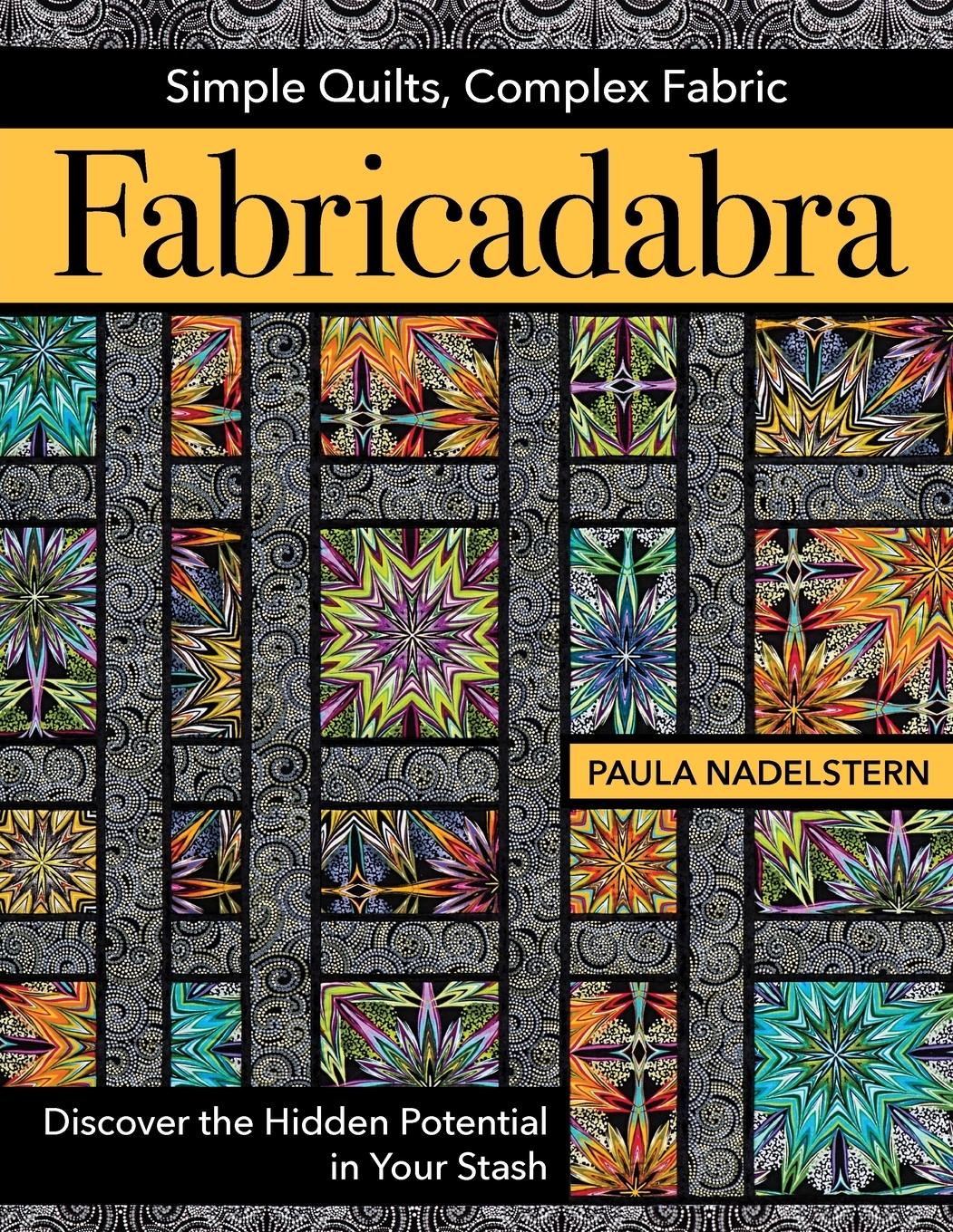 Vorderes Coverbild Fabricadabra - Simple Quilts, Complex Fabric - Print-On-Demand Edition