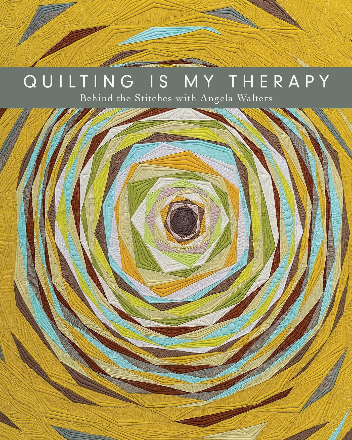Vorderes Coverbild Quilting is My Therapy
