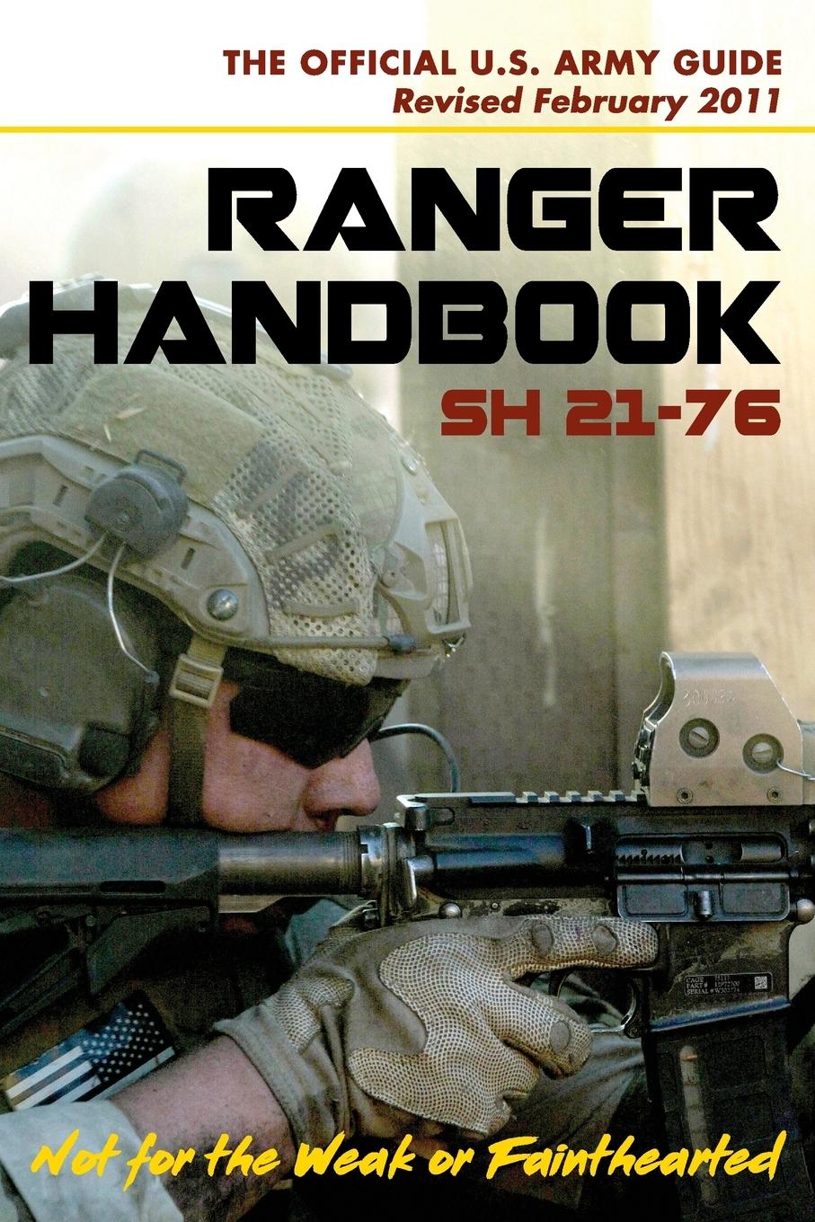 Vorderes Coverbild U.S. Army Ranger Handbook SH21-76, Revised FEBRUARY 2011
