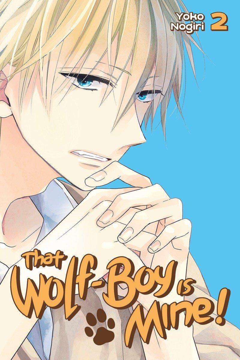 Vorderes Coverbild That Wolf-Boy Is Mine!, Volume 2