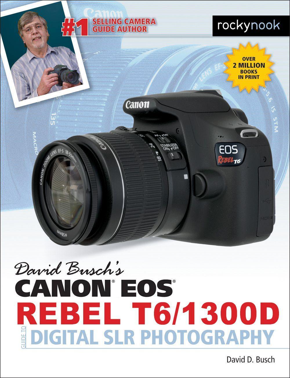 Vorderes Coverbild David Busch's Canon EOS Rebel T6/1300d Guide to Digital SLR Photography