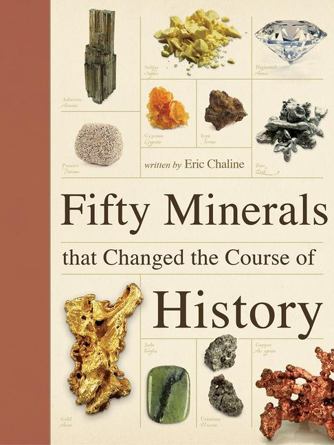 Vorderes Coverbild Fifty Minerals That Changed the Course of History