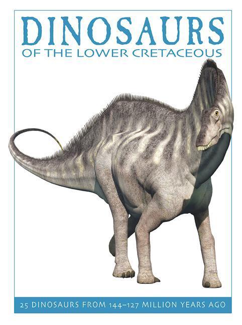 Vorderes Coverbild Dinosaurs of the Lower Cretaceous