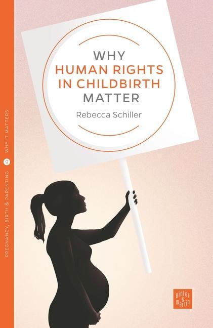 Vorderes Coverbild Why Human Rights in Childbirth Matter