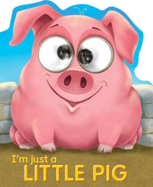 Vorderes Coverbild I'm Just a Little Pig
