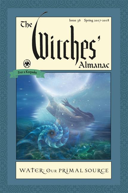 Vorderes Coverbild The Witches' Almanac: Issue 36, Spring 2017 to 2018