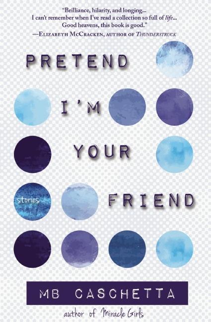 Vorderes Coverbild Pretend I'm Your Friend