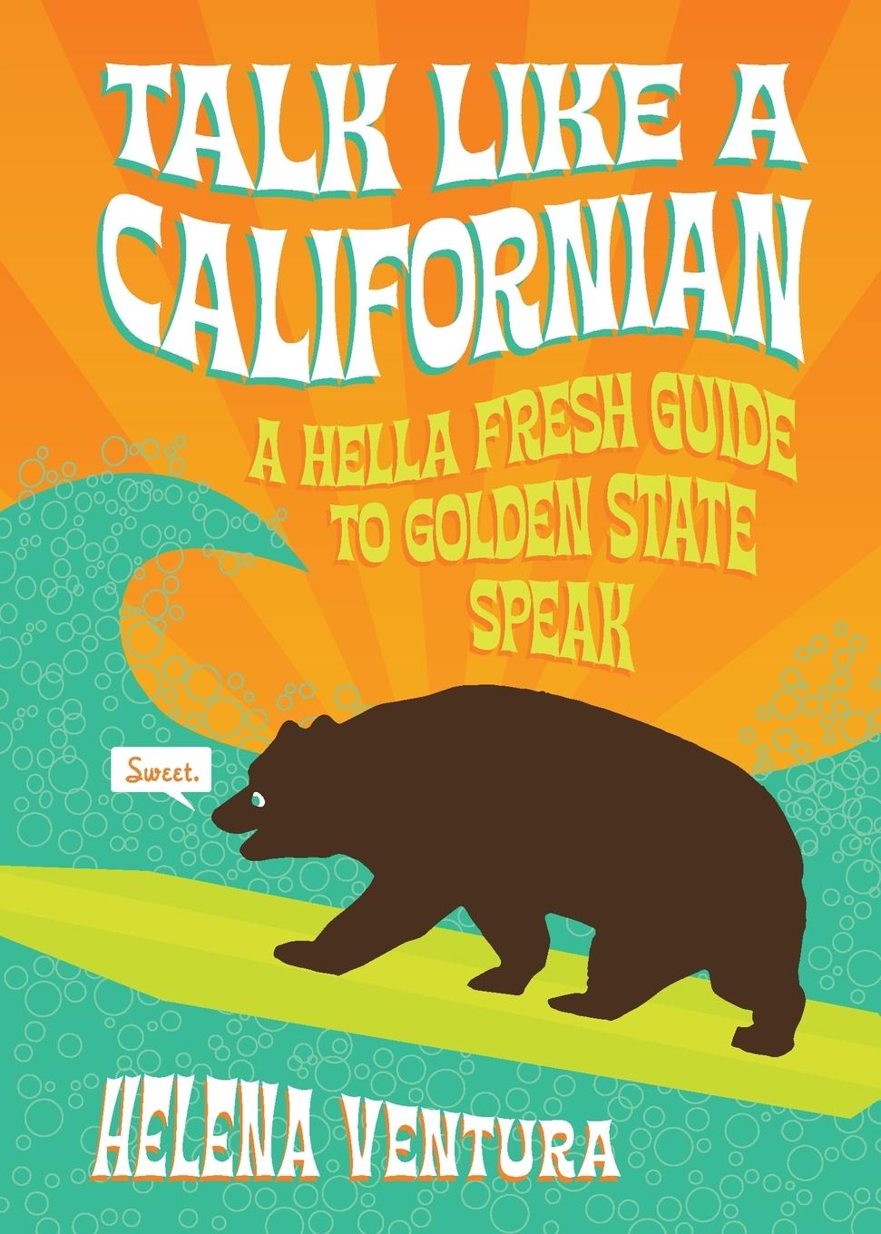 Vorderes Coverbild Talk Like a Californian