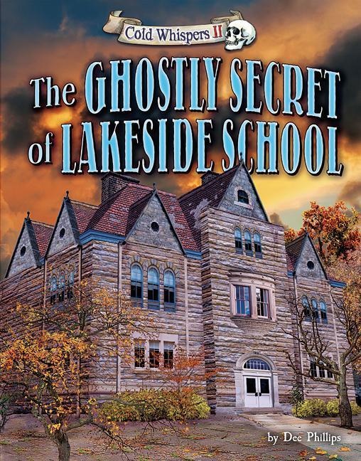 Vorderes Coverbild The Ghostly Secret of Lakeside School
