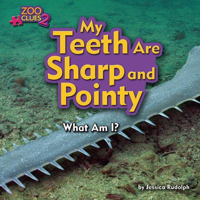 Vorderes Coverbild My Teeth Are Sharp and Pointy (Sawfish)