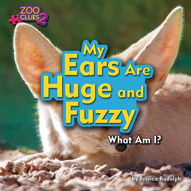 Vorderes Coverbild My Ears Are Huge and Fuzzy (Fennec Fox)
