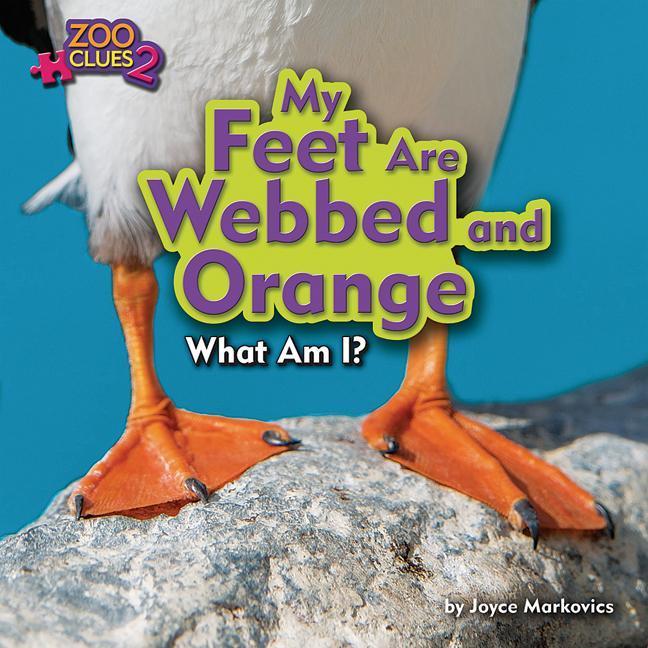 Vorderes Coverbild My Feet Are Webbed and Orange (Puffin)
