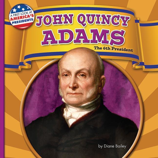 Vorderes Coverbild John Quincy Adams