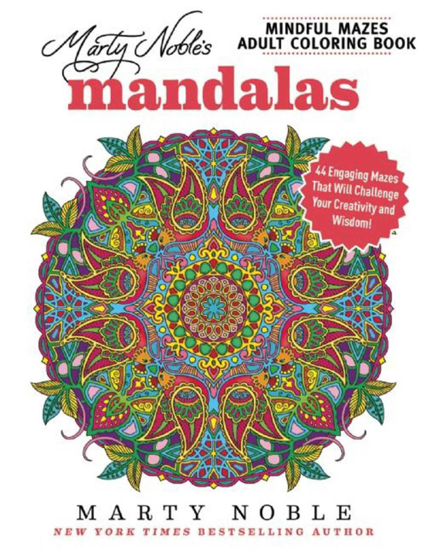 Vorderes Coverbild Marty Noble's Mindful Mazes Adult Coloring Book: Mandalas