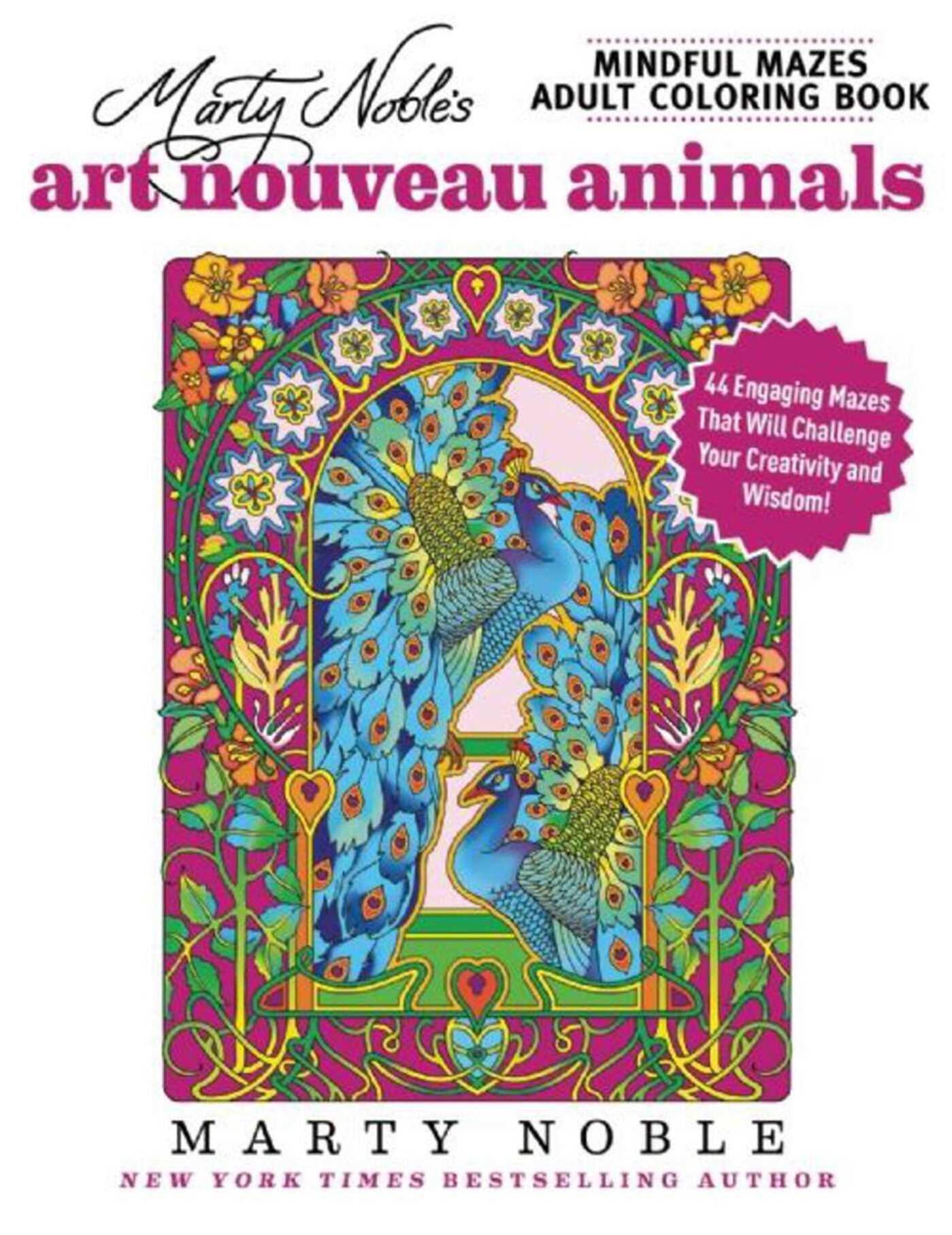 Vorderes Coverbild Marty Noble's Mindful Mazes Adult Coloring Book: Art Nouveau Animals