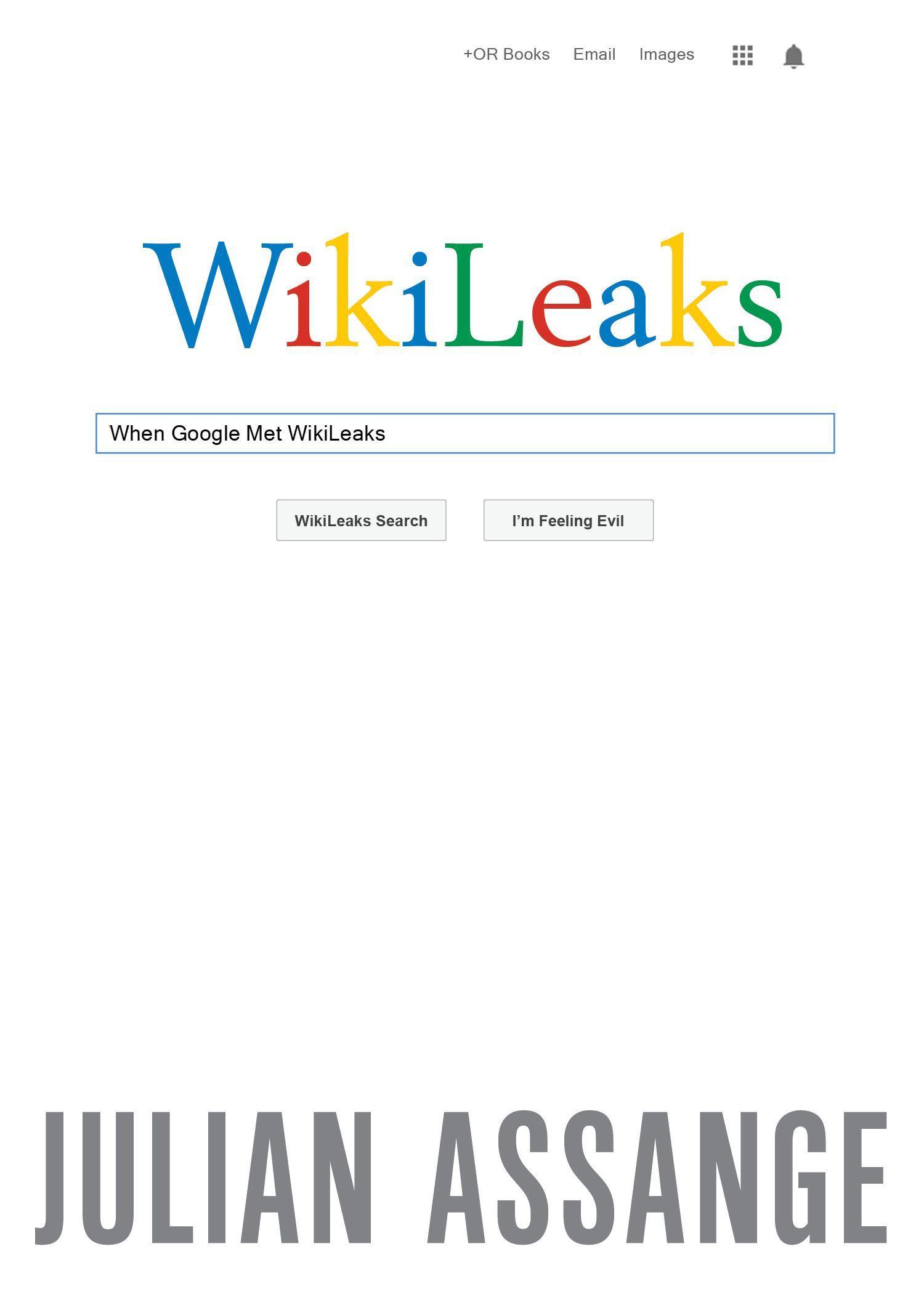Vorderes Coverbild When Google Met Wikileaks