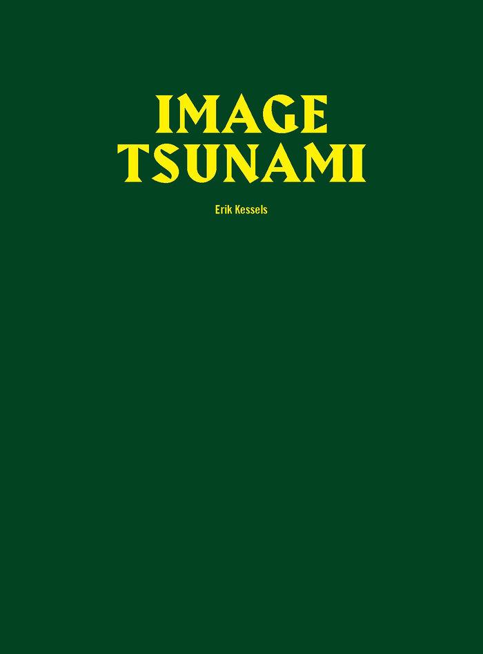 Vorderes Coverbild Erik Kessels: Image Tsunami