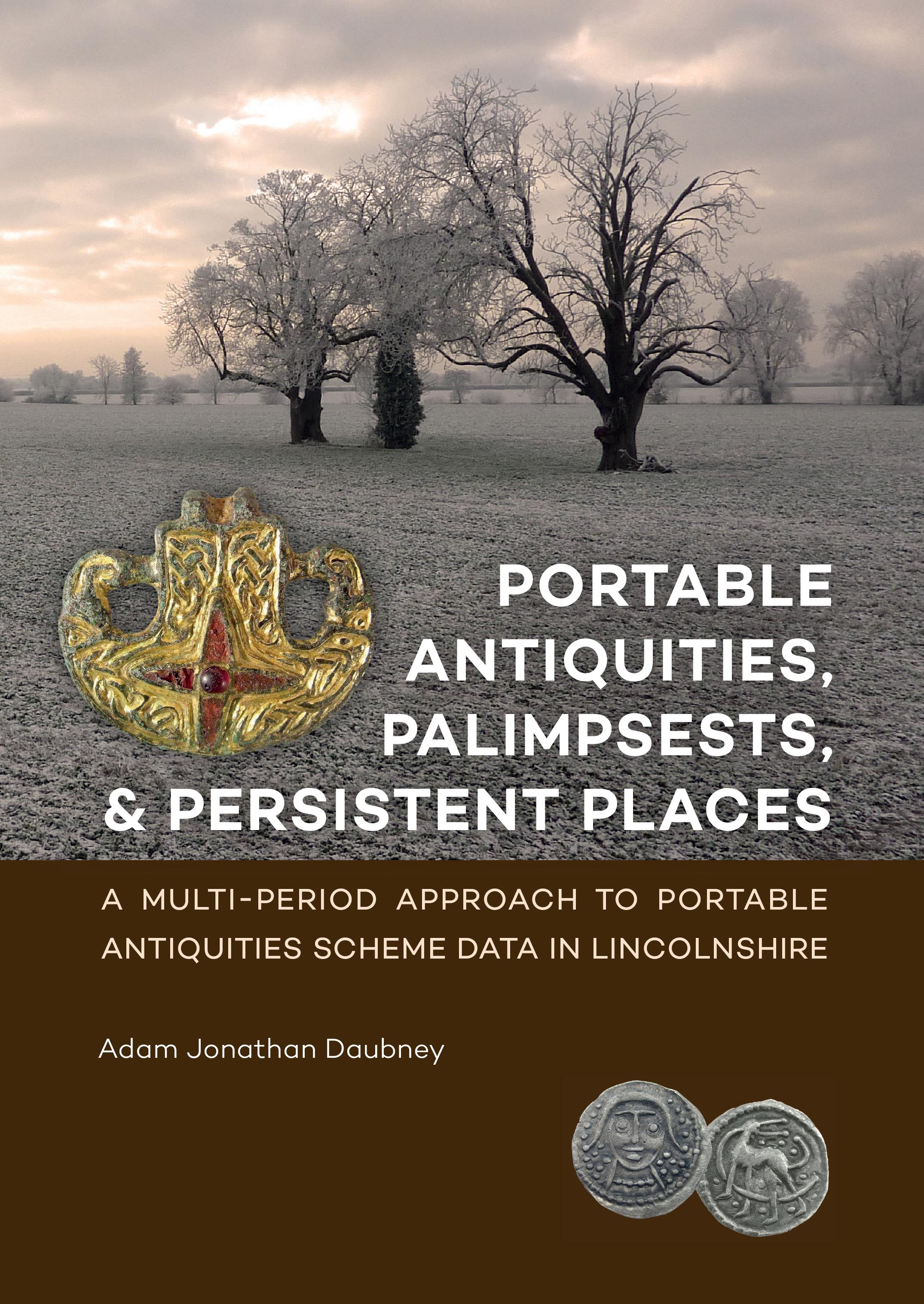 Vorderes Coverbild Portable Antiquities, Palimpsests, and Persistent Places