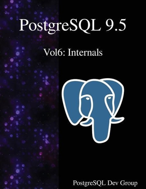 Vorderes Coverbild PostgreSQL 9.5 Vol6: Internals