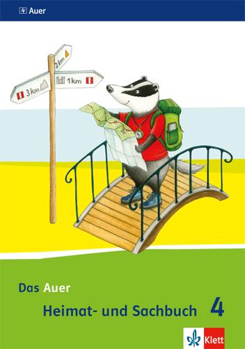 Vorderes Coverbild Das Auer Heimat- und Sachbuch. Schülerbuch 4. Schuljahr. Ausgabe für Bayern - Neubearbeitung 2014