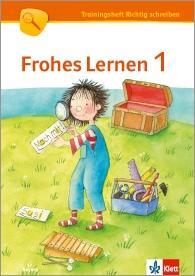 Vorderes Coverbild Frohes Lernen / Arbeitsheft Richtig schreiben / Texte schreiben 1.-2. Schuljahr