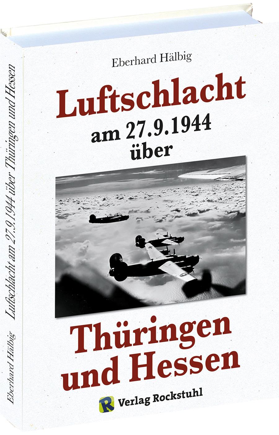 Vorderes Coverbild Luftschlacht am 27.9.1944 über Thüringen und Hessen