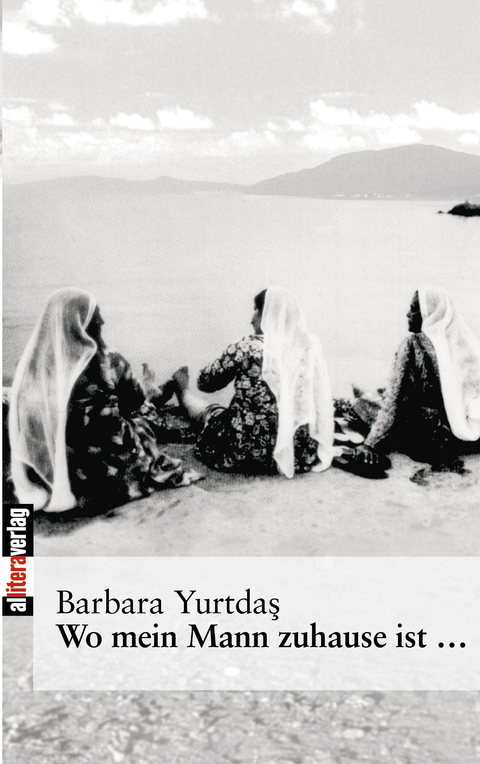 Vorderes Coverbild Wo mein Mann zuhause ist...