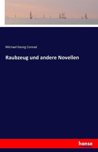Vorderes Coverbild Raubzeug und andere Novellen