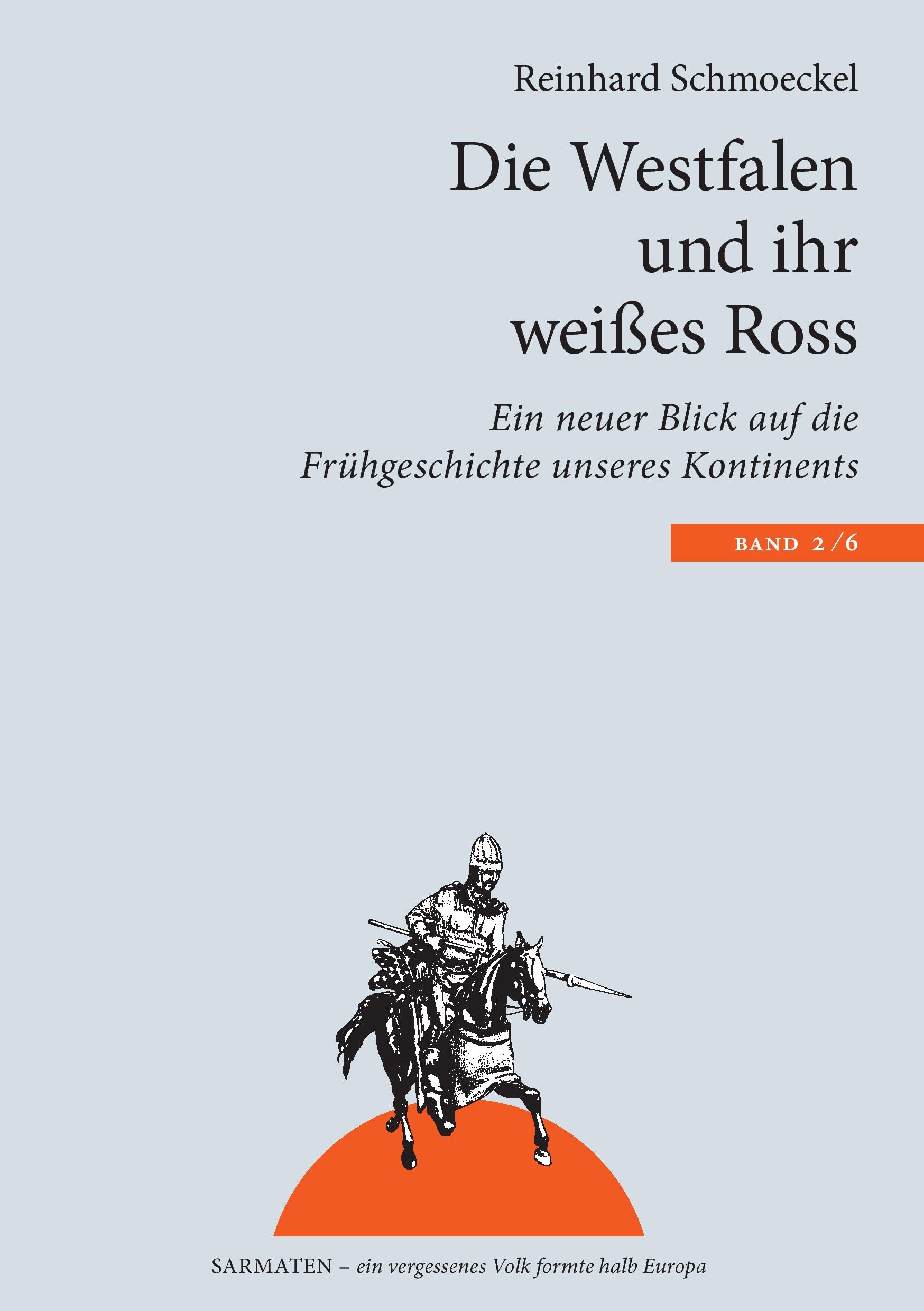 Vorderes Coverbild Die Westfalen und ihr weißes Ross