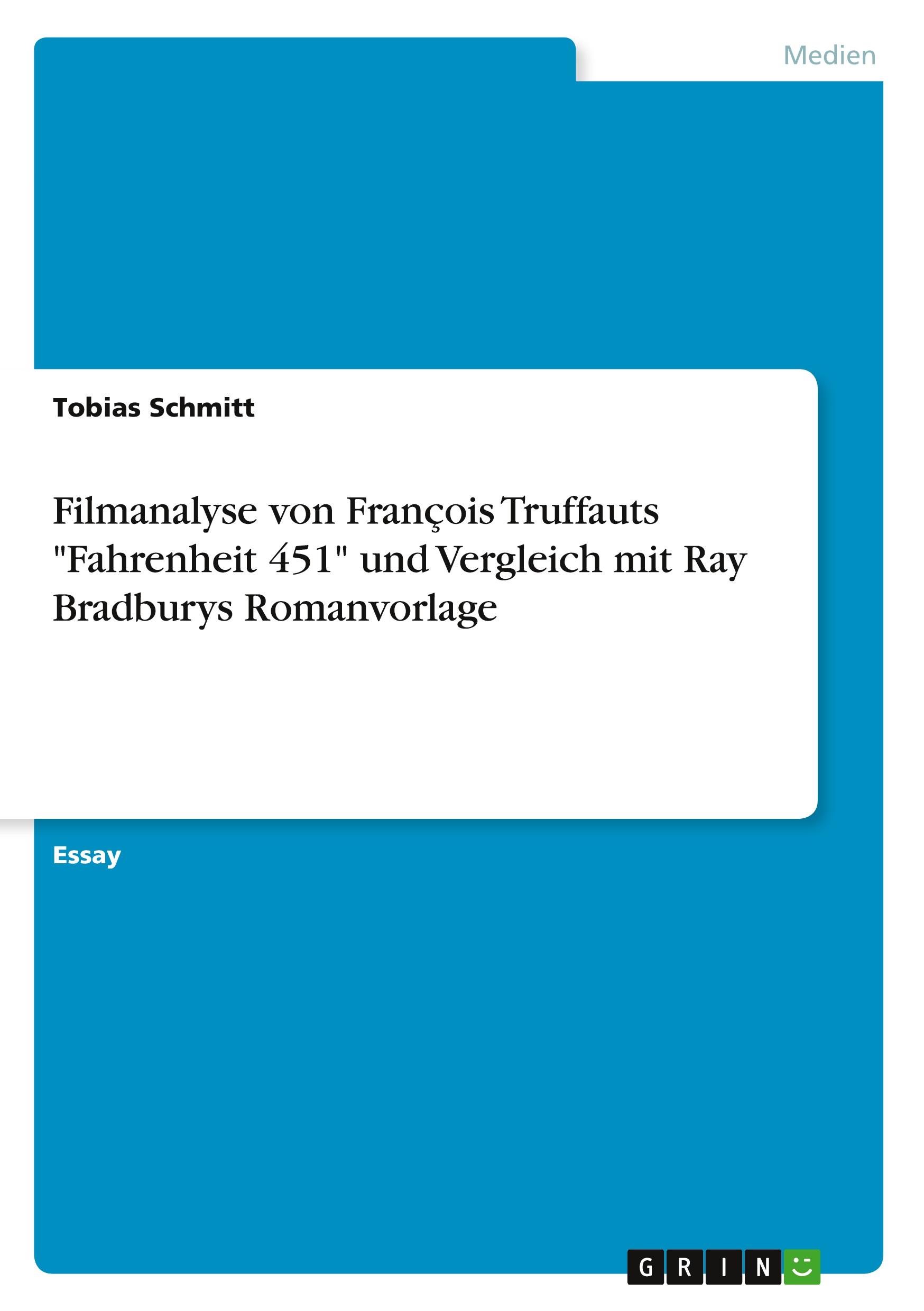 Vorderes Coverbild Filmanalyse von François Truffauts "Fahrenheit 451" und Vergleich mit Ray Bradburys Romanvorlage