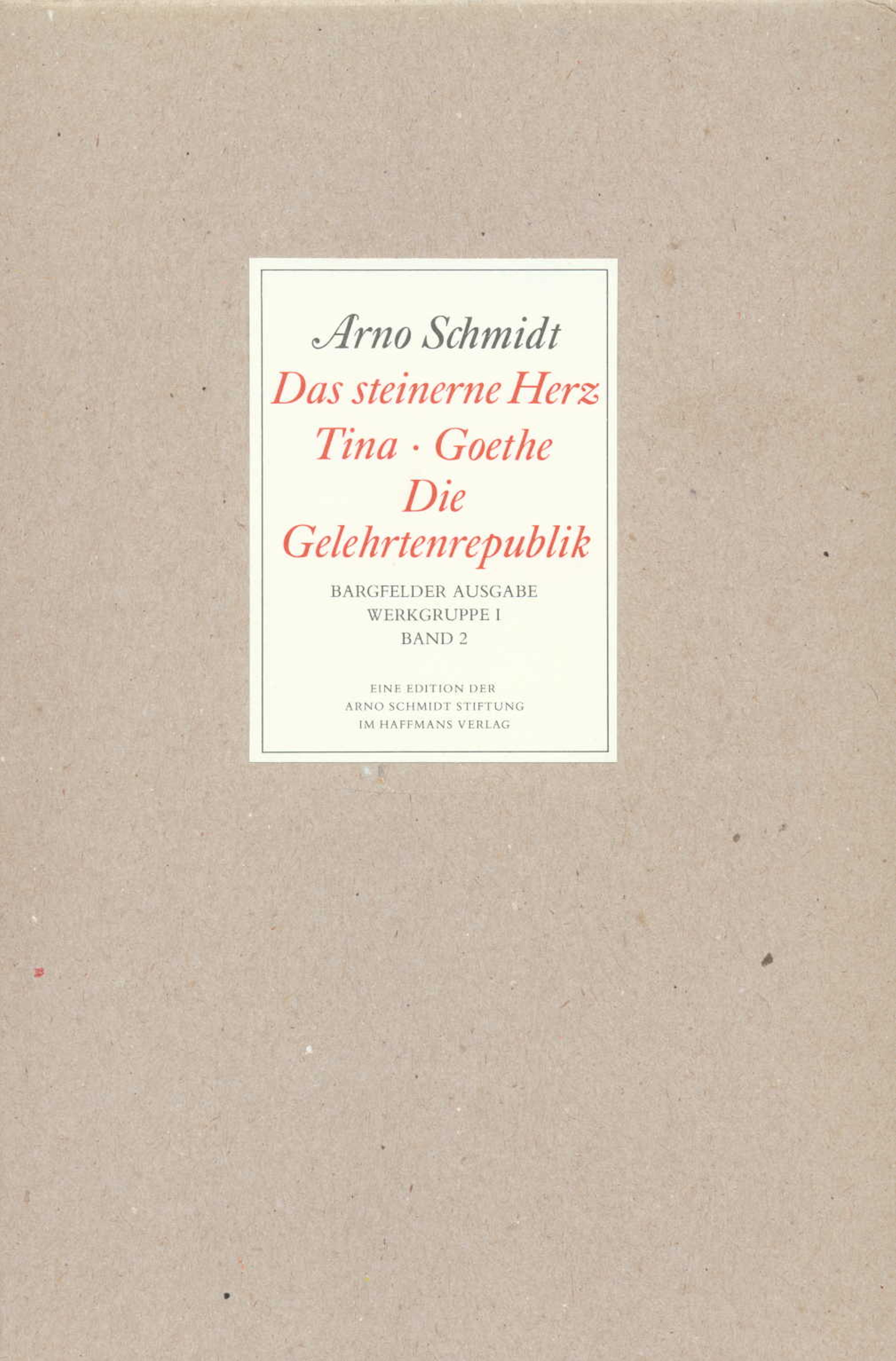 Vorderes Coverbild Bargfelder Ausgabe. Werkgruppe I. Romane, Erzählungen, Gedichte, Juvenilia