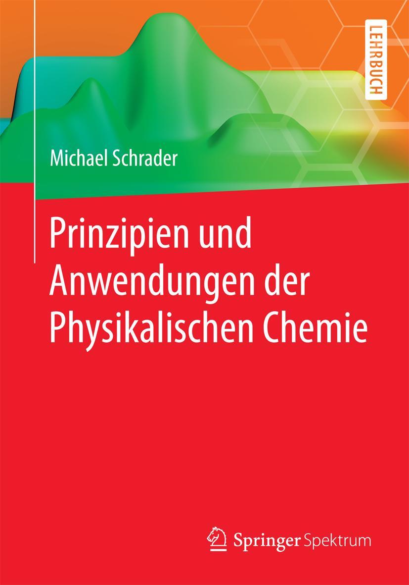 Vorderes Coverbild Prinzipien und Anwendungen der Physikalischen Chemie
