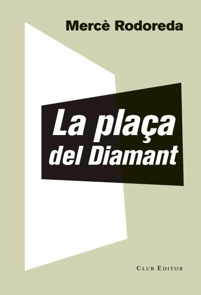 Vorderes Coverbild La plaça del Diamant