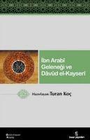 Vorderes Coverbild Ibn Arabi Gelenegi ve Davud El-Kayseri