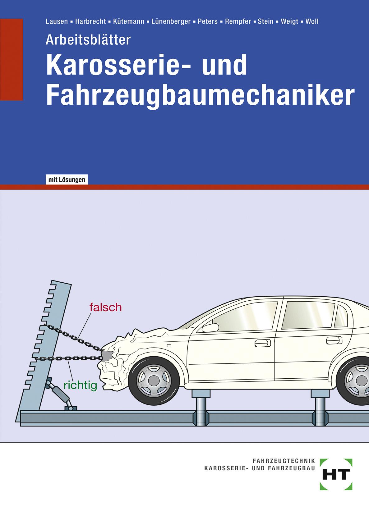 Vorderes Coverbild Arbeitsblätter mit eingetragenen Lösungen Karosserie- und Fahrzeugbaumechaniker