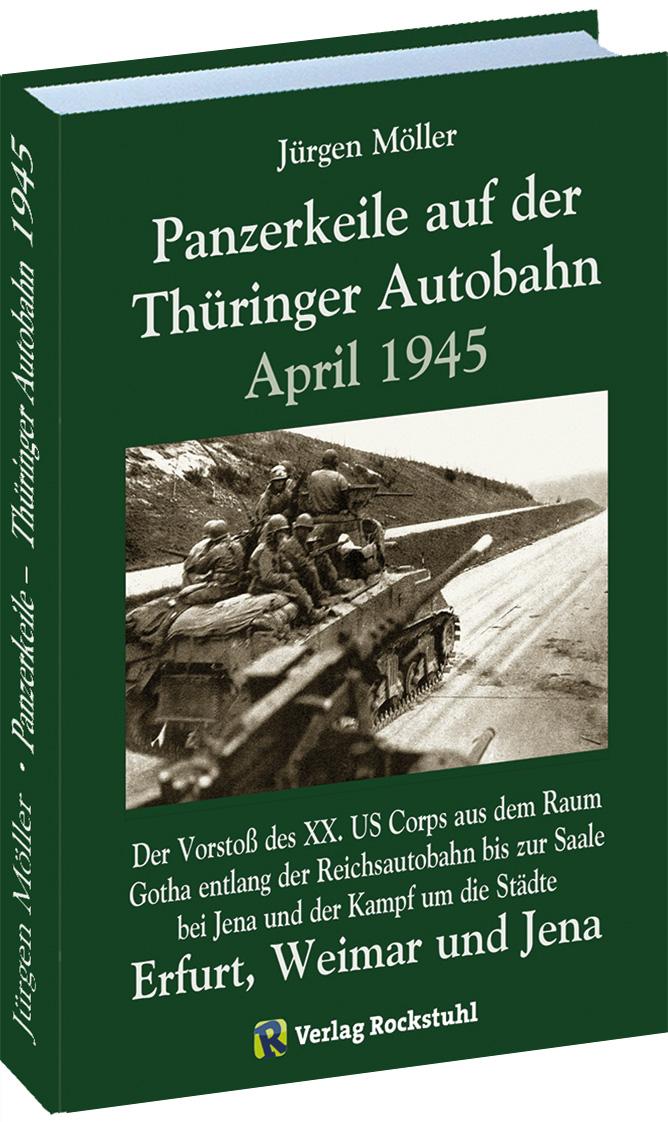 Vorderes Coverbild PANZERKEILE auf der Thüringer Autobahn 1945