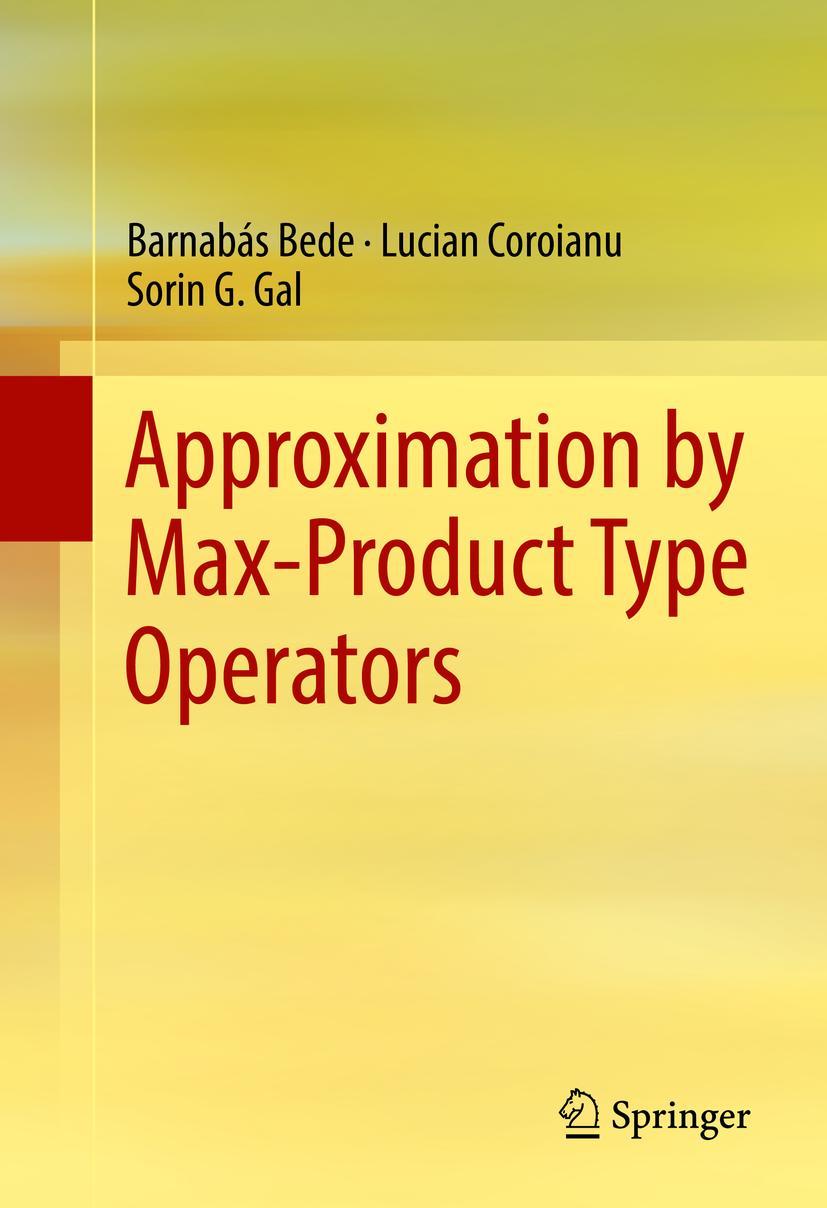 Vorderes Coverbild Approximation by Max-Product Type Operators