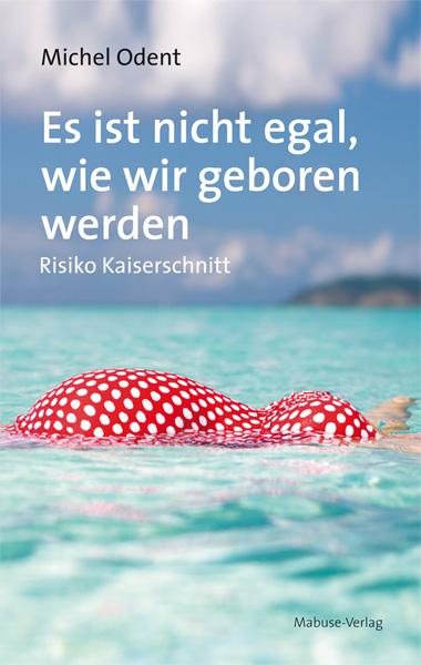 Vorderes Coverbild Es ist nicht egal, wie wir geboren werden