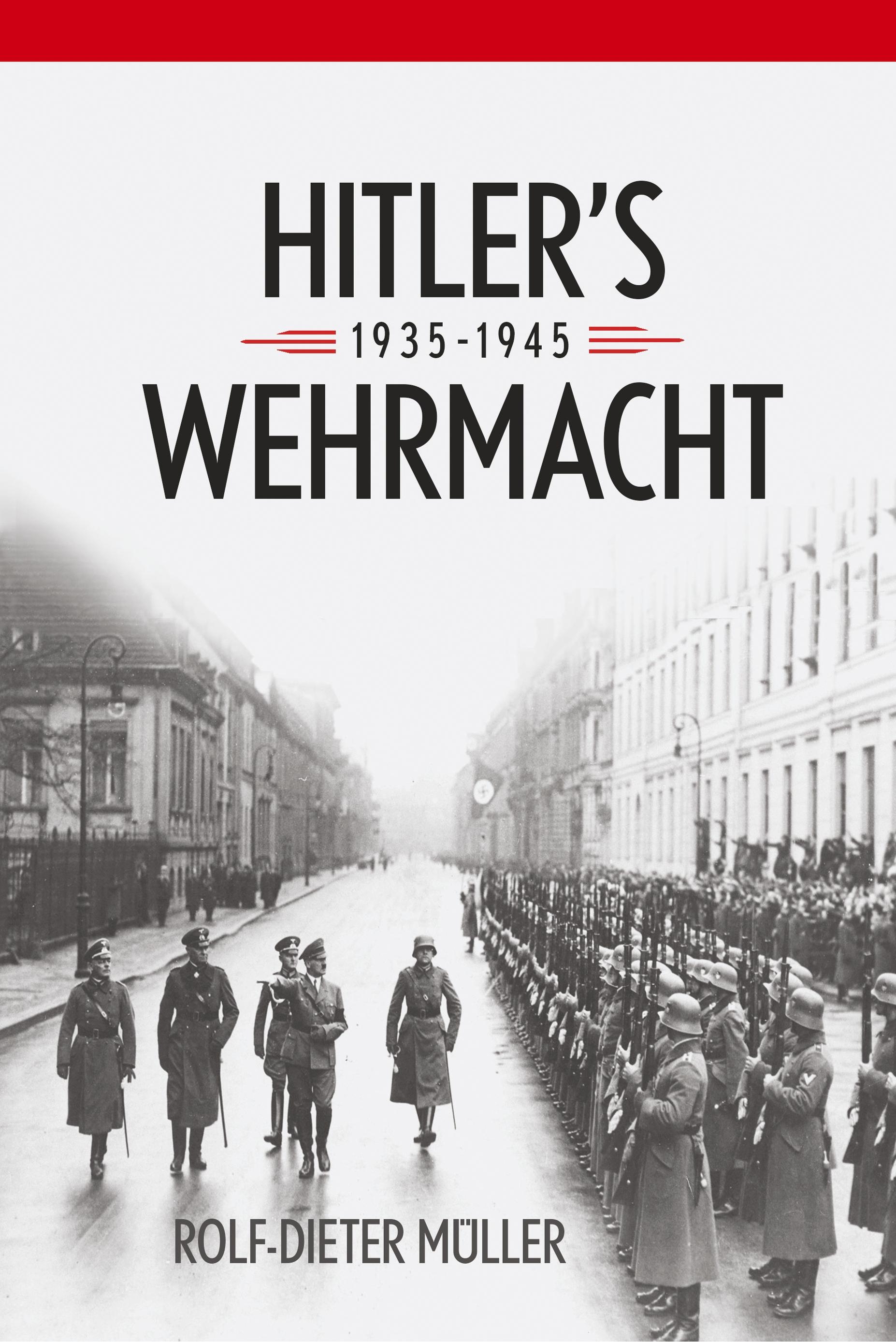 Vorderes Coverbild Hitler's Wehrmacht, 1935-1945