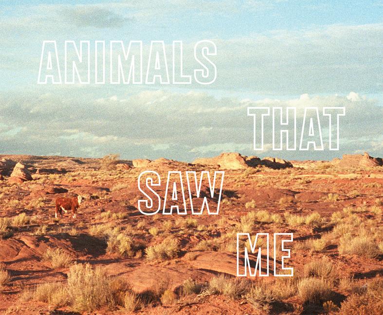 Vorderes Coverbild Ed Panar: Animals That Saw Me