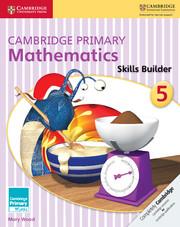 Vorderes Coverbild Cambridge Primary Mathematics Skills Builder 5