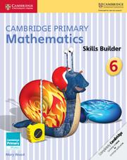 Vorderes Coverbild Cambridge Primary Mathematics Skills Builder 6