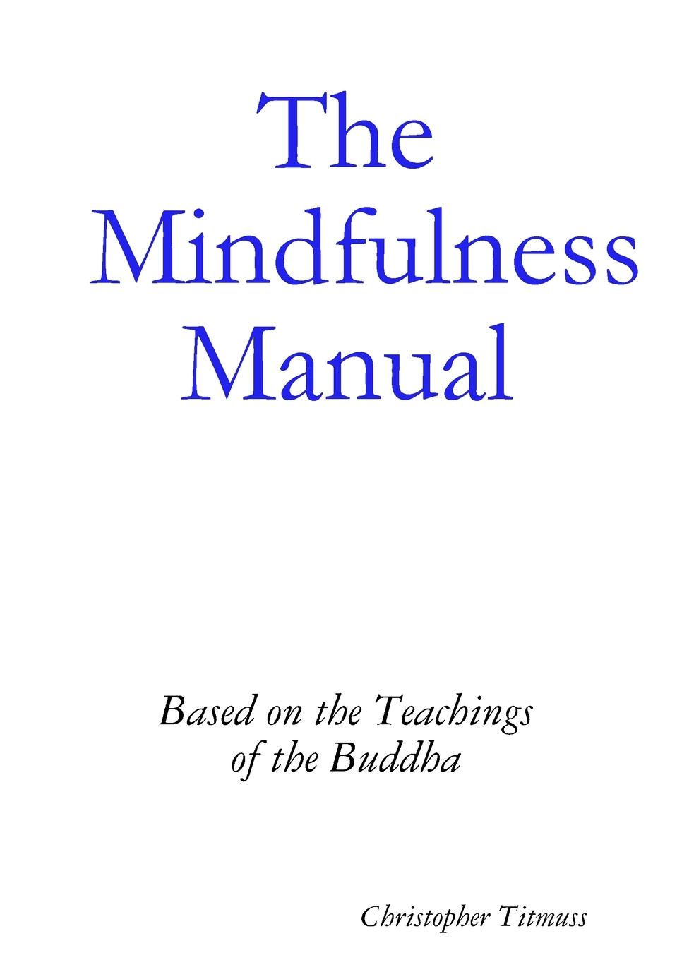 Vorderes Coverbild The Mindfulness Manual