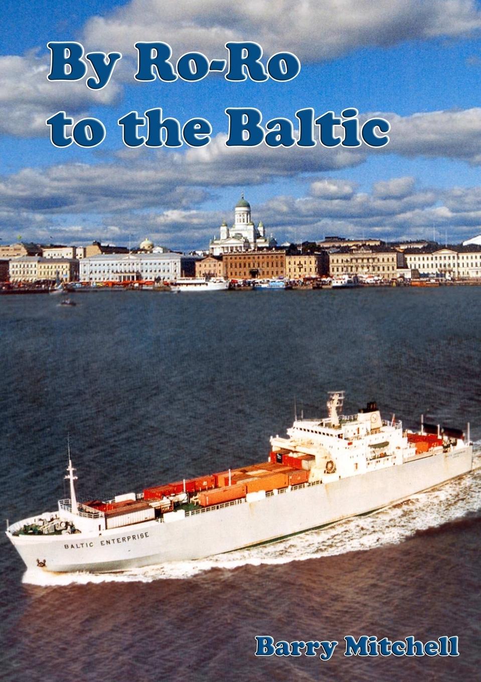 Vorderes Coverbild By Ro-Ro To The Baltic (2nd Edition)