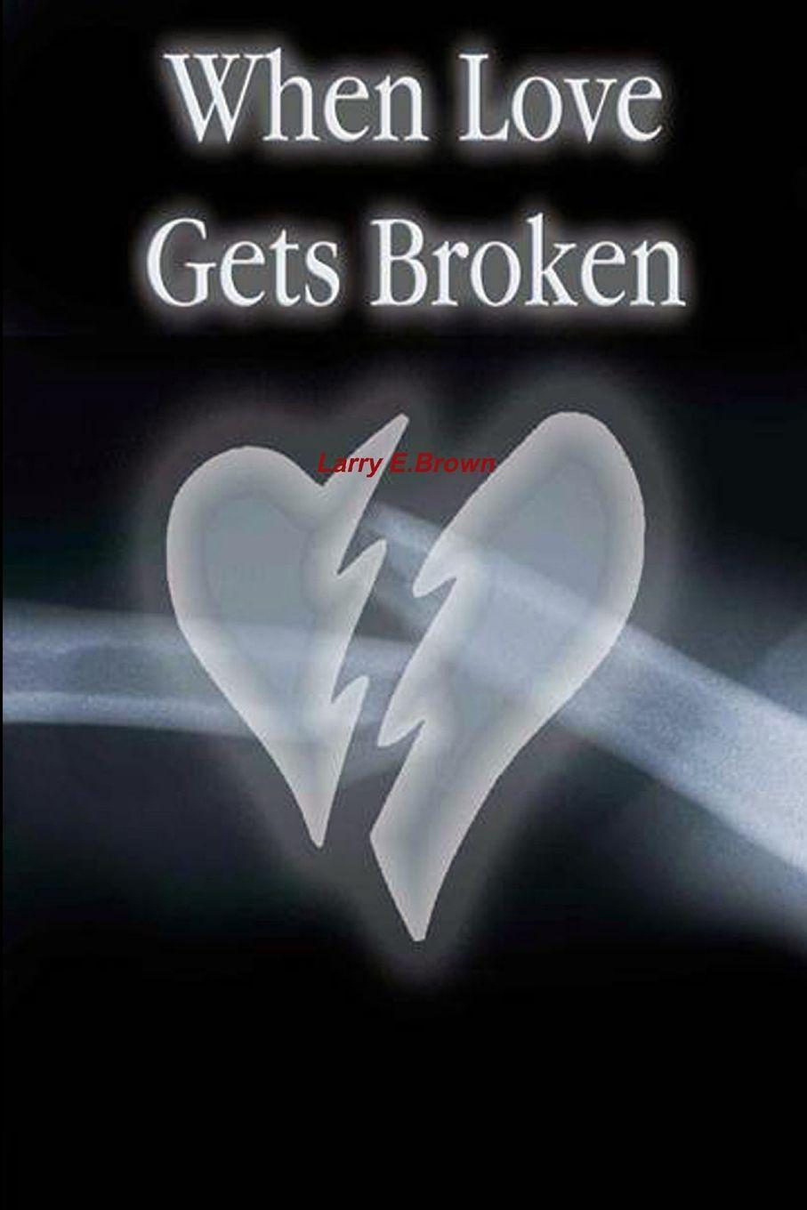 Vorderes Coverbild When Love Gets Broken