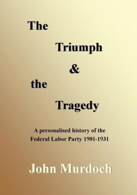 Vorderes Coverbild The Triumph and the Tragedy
