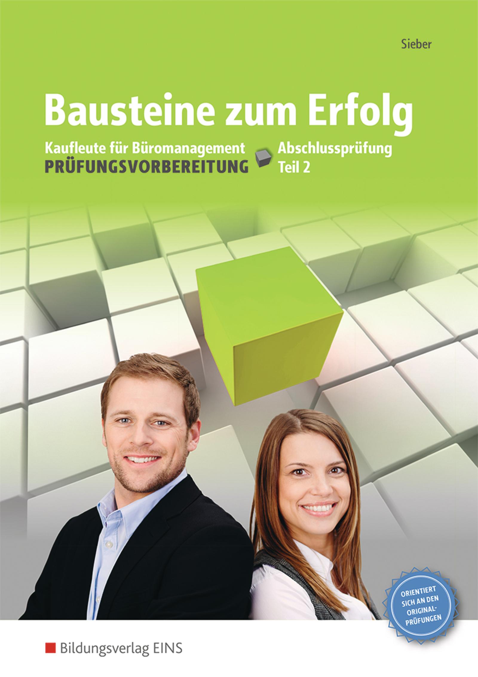 Vorderes Coverbild Bausteine zum Erfolg 2. Kaufleute für Büromanagement - Gestreckte Abschlussprüfung. Arbeitsheft