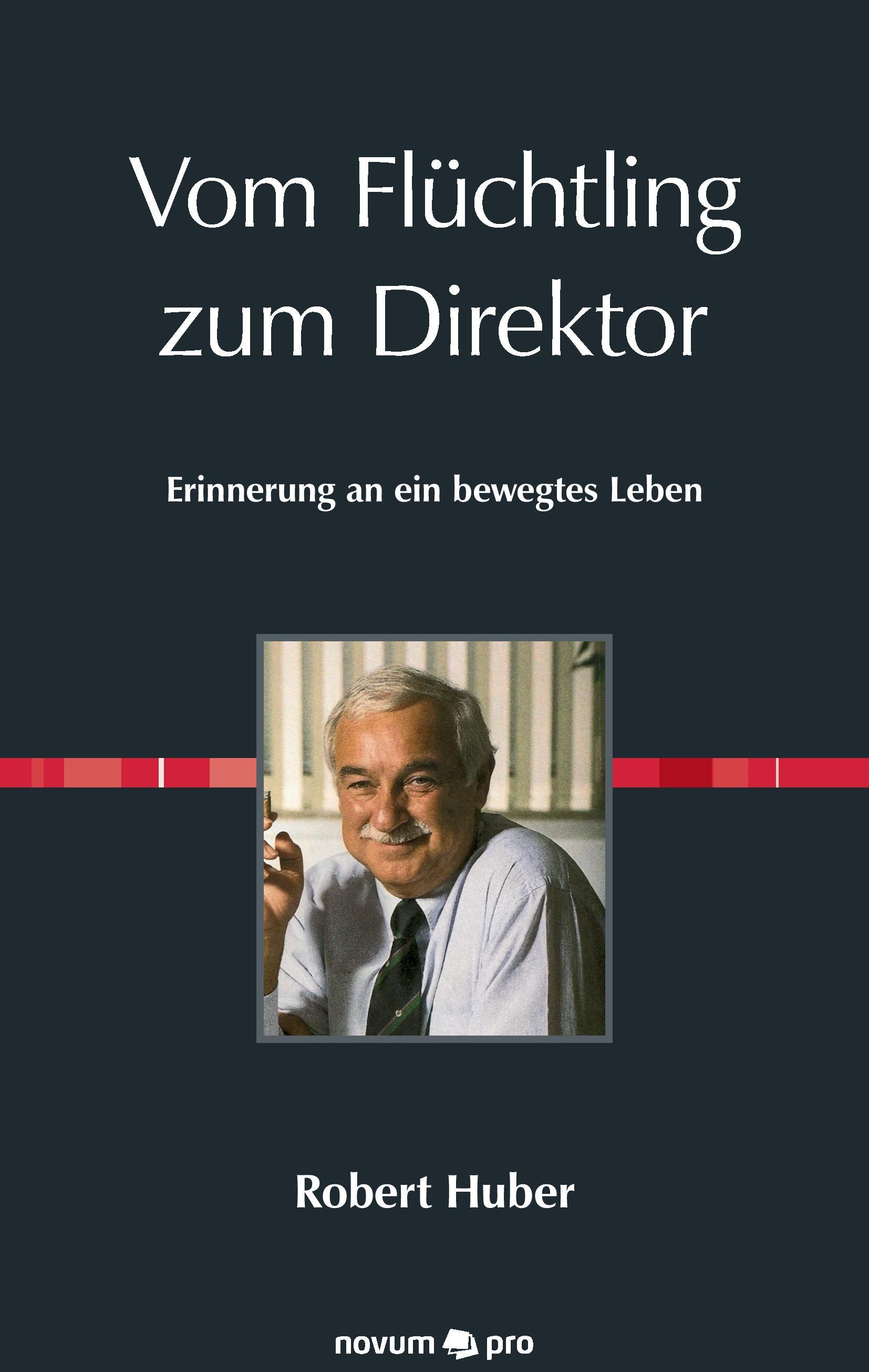 Vorderes Coverbild Vom Flüchtling zum Direktor