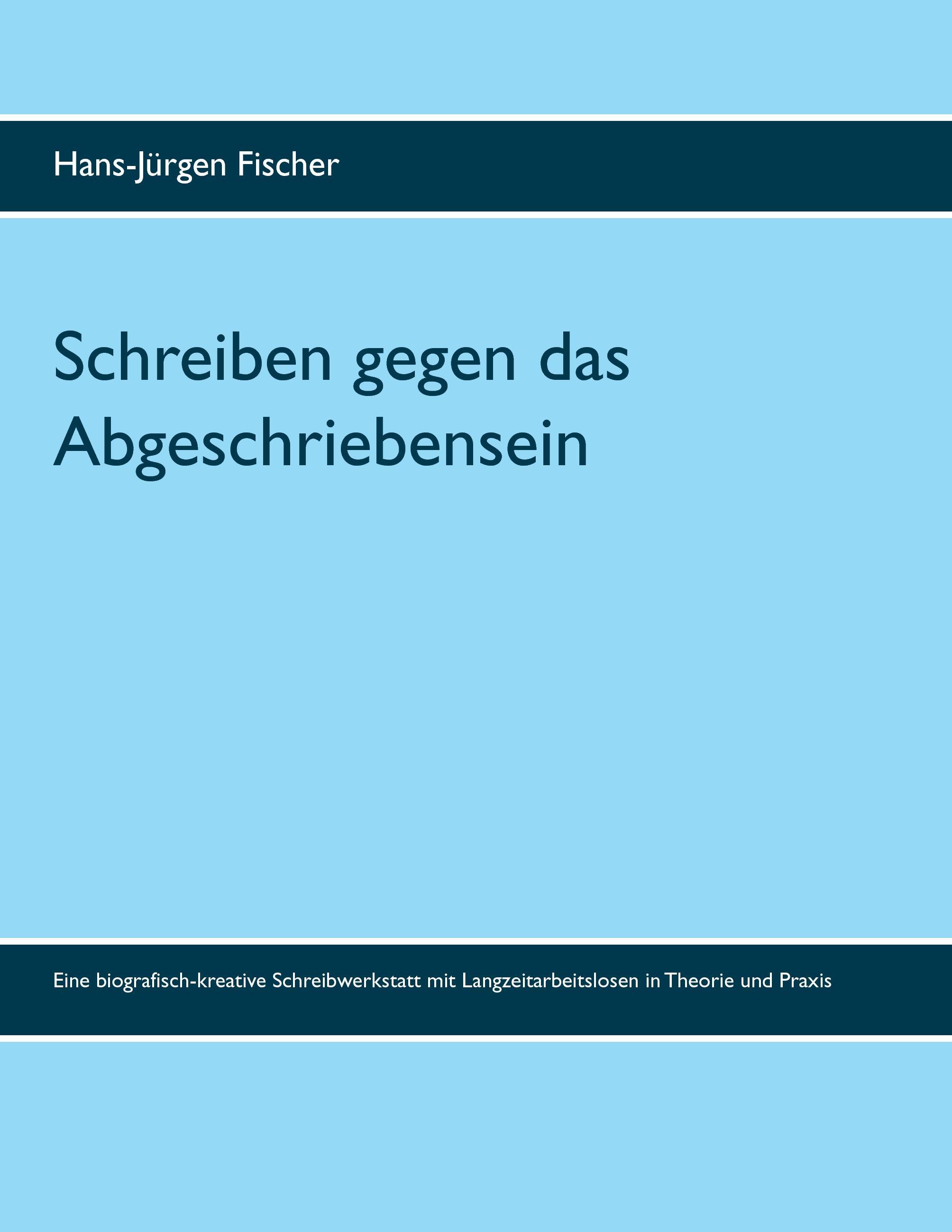 Vorderes Coverbild Schreiben gegen das Abgeschriebensein
